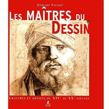 Les maitres du dessin