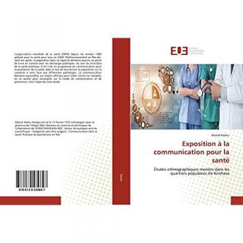 Exposition à la communication pour la santé: Études ethnographiques menées dans les quartiers populaires de Kinshasa