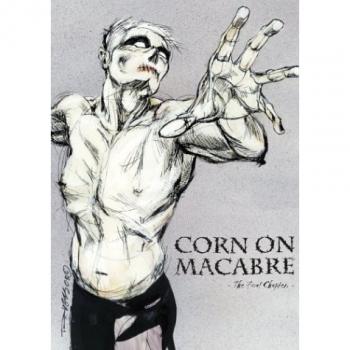 Corn on Macabre-Final Chapter [DVD] [2004]