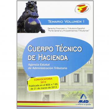 Cuerpo Técnico de Hacienda.Agencia Estatal de Administración Tributaria. Temario Volumen I. Derecho Financiero y Tributario Español: 'P (Tapa blanda).
