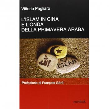 L'Islam in Cina e l'onda della primavera araba