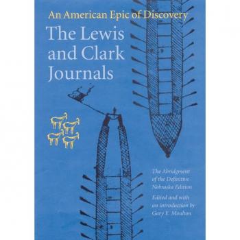 The Lewis and Clark Journals