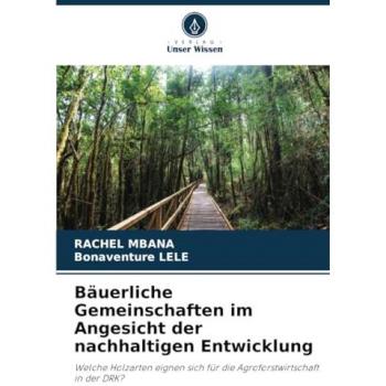 Bäuerliche Gemeinschaften im Angesicht der nachhaltigen Entwicklung