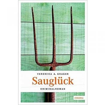 Sauglück (Lupo Schatz, Dorli Wiltzing)