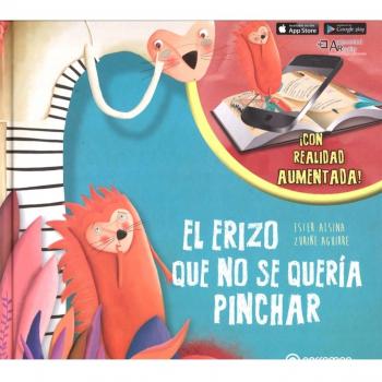 El Erizo Que No Se Quería Pinchar