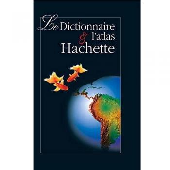 Le Dictionnaire Et L'atlas Hachette