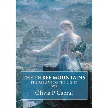 The Three Mountains. The Return to the Light