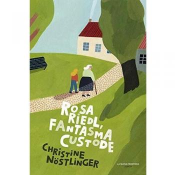Rosa Riedl, fantasma custode