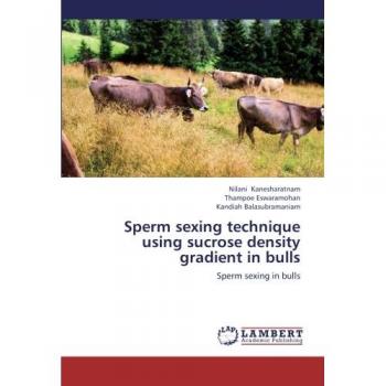 Sperm sexing technique using sucrose density gradient in bulls: Sperm sexing in bulls