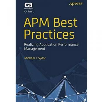 APM Best Practices: Realizing Application Performance Management