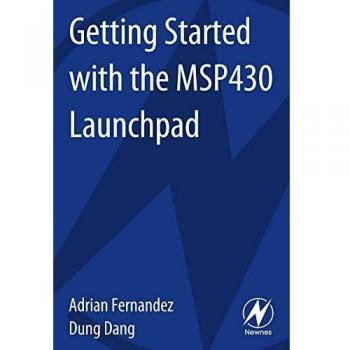 Adrian Fernandez Getting Started With The Msp430 Launchpad