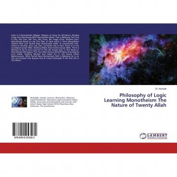 Philosophy of Logic Learning Monotheism The Nature of Twenty Allah