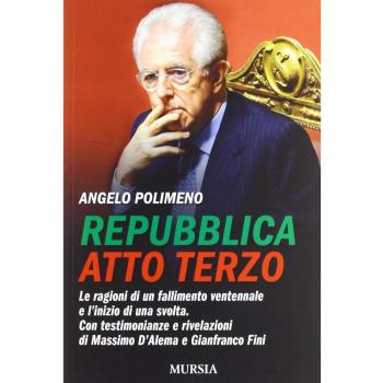 Repubblica atto terzo. Le ragioni di un fallimento ventennale e l