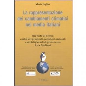 La rappresentazione dei cambiamenti climatici nei media italiani