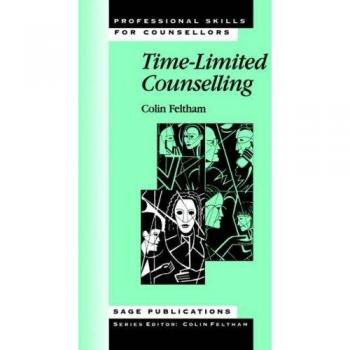 Time-Limited Counselling (Professional Skills for Counselors)