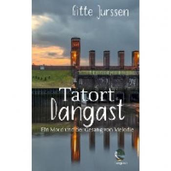 Jurssen, Gitte: Tatort Dangast