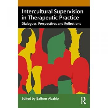 Baffour Ababio Intercultural Supervision in Therapeutic Practice