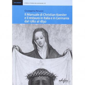 Il manuale di Christian Koester e il restauro in Italia e in Germania dal 1780 al 1830