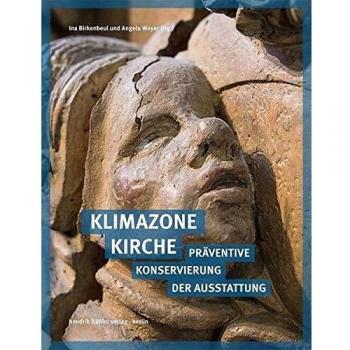 Klimazone Kirche: Präventive Konservierung der Ausstattung
