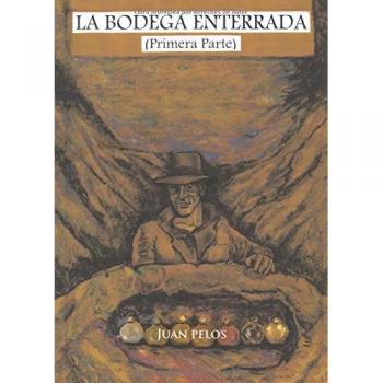 La bodega enterrada (Tapa blanda).