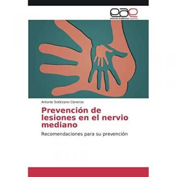 Prevención de lesiones en el nervio mediano: Recomendaciones para su prevención