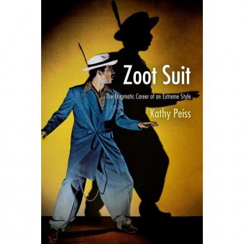 Zoot Suit: The Enigmatic Career of an Extreme Style by Kathy Peiss: New