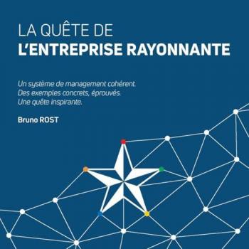 Système de Management Cohérent : La Quête de l'Entreprise Rayonnante