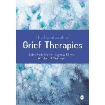Edith Maria Steffen The Handbook of Grief Therapies