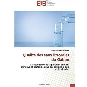 Qualité des eaux littorales du Gabon: Caractérisation de la pollution physico-chimique et bactériologique des eaux de la baie de la Mondah