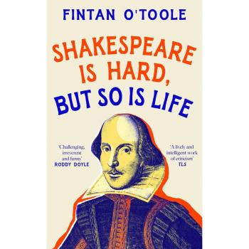 Shakespeare is Hard, but so is Life