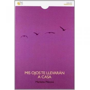MIS OJOS TE LLEVARAN A CASA(9788415700524)