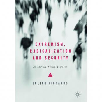 Extremism Radicalization and Security