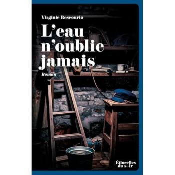 L'eau n'oublie jamais