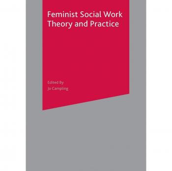 Feminist Social Work Theory and Practice