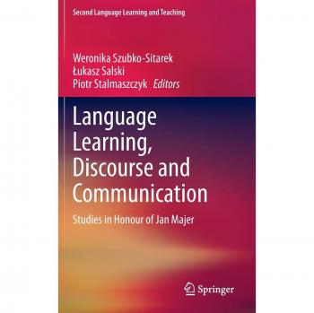 Language Learning, Discourse and Communication: Studies in Honour of Jan Majer