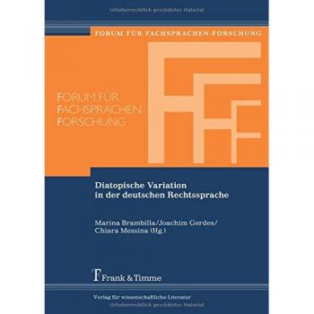 Diatopische Variation in der deutschen Rechtssprache (Forum für Fachsprachen-Forschung)