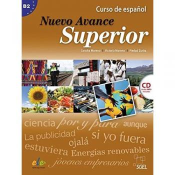 Curso de Español : Nuevo Avance Superior. Kursbuch mit MP3-CD