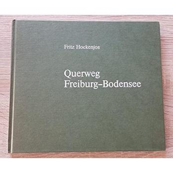 Der Querweg Freiburg-Bodensee