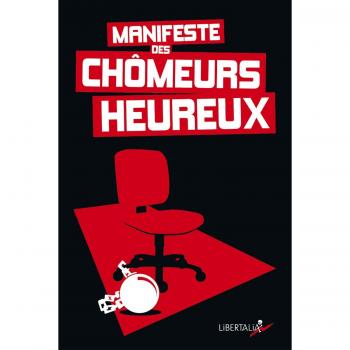 Manifeste des chomeurs heureux