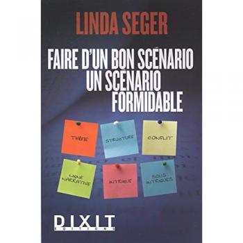 Faire d'un Bon Scénario un Scénario Formidable