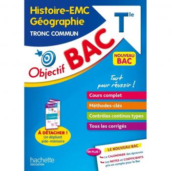 Objectif BAC Histoire-Géographie et EMC Tronc commun Tle