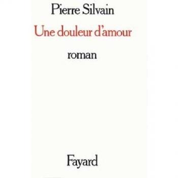 Une douleur d'amour