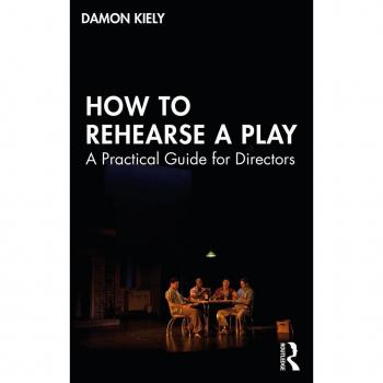 How to Rehearse a Play