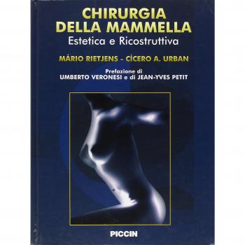 Chirurgia della mammella. Estetica e ricostruzione. Ediz. italiana e spagnola