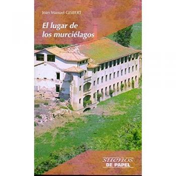 El lugar de los murciélagos