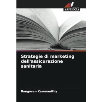 Karunanithy, Ilangovan: Strategie di marketing dell'assicurazione sanitaria