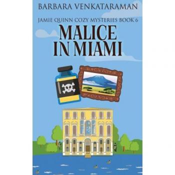 Venkataraman, Barbara: Malice In Miami