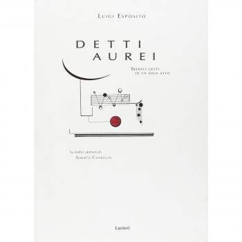 Detti aurei. Tredici gesti in un solo atto