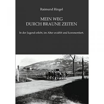 Mein Weg durch braune Zeiten