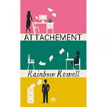 Attachement Rainbow Rowell Milady
